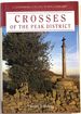 Crosses of the Peak District