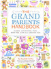 The Grandparents Handbook: Games, Activities, Tips, How-Tos, and All-Around Fun