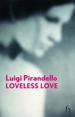Loveless Love