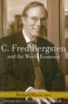 C. Fred Bergsten and the World Economy