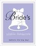 Bride's Little Headaches: Before the Big Day!