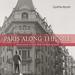 Paris Along the Nile: Architecture in Cairo From the Belle Epoque