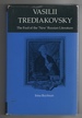 Vasilii Trediakovsky the Fool of the New Russian Literature