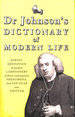 Dr Johnson's Dictionary of Modern Life: Survey, Definition & Justify'D Lampoonery of Divers Contemporary Phenomena, From Top Gear Unto Twitter