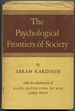 The Psychological Frontiers of Society