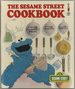 Sesame Street Cookbook (Featuring Jim Henson's Muppets)