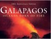 Galapagos Islands Born of Fire-10th Anniversary Edition