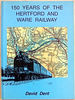 150 Years of the Hertford and Ware Railway