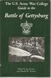 The U.S. Army War College Guide to the Battle of Gettysburg