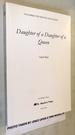 Daughter of a Daughter of a Queen: a Novel Uncorrected Manuscript