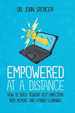 Empowered at a Distance: How to Build Student Self-Direction Into Remote and Hybrid Learning