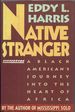 Native Stranger: a Black American's Journey Into the Heart of Africa
