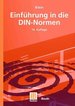 Einfhrung in Die Din-Normen (Gebundene Ausgabe) Von Martin Klein (Autor), Peter Kiehl (Herausgeber), Din Deutsches Institut Fr Normung E. V.