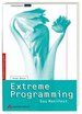 Extreme Programming. Das Manifest Von Kent Beck