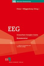 Eeg: Erneuerbare-Energien-Gesetz Kommentar [Gebundene Ausgabe] ffentliches Recht Ausgleichsmechanismus Ausschreibungsmodell Biogas Biomasse Bundesnetzagentur Clearingstelle Deponiegas Direktvermarktung Eeg Einspeisemanagement Einspeisevergtung...