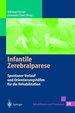 Infantile Zerebralparese (Rehabilitation Und Pravention) Von Adriano Ferrari (Autor), Giovanni Cioni