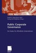 Public Corporate Governance: Ein Kodex Fr ffentliche Unternehmen Von Rudolf Ruter (Herausgeber), Karin Sahr (Herausgeber), Georg Waldersee