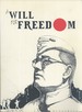 A Will for Freedom: Netaji and the Indian Independence Movement in Singapore and Southeast Asia, 1942-1945