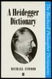 A Heidegger Dictionary [the Blackwell Philosopher Dictionaries]
