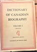 Dictionary of Canadian Biography: Volume I, 1000-1700