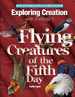 Exploring Creation With Zoology 1: Flying Creatures of the Fifth Day