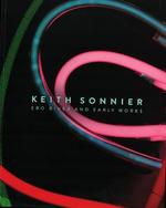 Keith Sonnier: Ebo River and Early Works. Pace Gallery, New York, New York. November 26, 2016-January 21, 2017