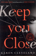 Keep You Close