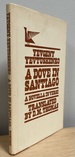 A Dove in Santiago: a Novella in Verse