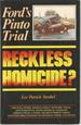 Reckless Homicide? Ford's Pinto Trial