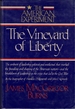 The Vineyard of Liberty: the American Experiment Volume One