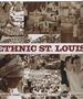 Ethnic St. Louis