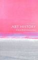 Art History: a Very Short Introduction (Very Short Introductions)