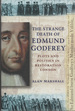 The Strange Death of Edmund Godfrey, Plots and Politics in Restoration London