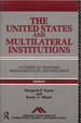 The United States and Multilateral Institutions: Patterns of Changing Instrumentality and Influence (Mershon Centre Series on International Security & Foreign Policy)
