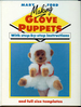 Making Glove Puppets, Step-By-Step Instructions, and Full Size Templates