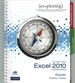 Exploring Microsoft Office Excel 2010 Comprehensive Ex-Ploring Series