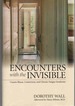 Encounters With the Invisible Unseen Illness, Controversy, and Chronic Fatigue Syndrome
