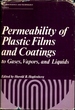 Permeability of Plastic Films and Coatings: to Gases, Vapors, and Liquids (Polymer Science and Technology)