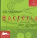 Bacteria and Other Mirco Organisms