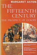 The Fifteenth Century: the Prospect of Europe (Library of European Civilization)