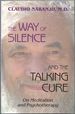 The Way of Silence and the Talking Cure: on Meditation and Psychotherapy