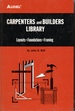 Audel Carpenters and Builders Library Layouts, Foundations, Framing