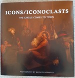 Icons/Iconoclasts: The Circus Comes to Town