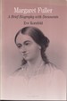Margaret Fuller: a Brief Biography With Documents