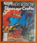 Great Book of Dinosaur Crafts