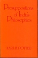Presuppositions of Indias Philosophies