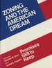 Zoning and the American Dream: Promises Still to Keep