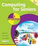 Computing for Seniors in Easy Steps Win 7 Ed: Updated for Windows 7