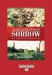 A Greater Sum of Sorrow: the Battles of Bullecourt