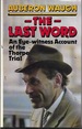 The Last Word: an Eye-Witness Account of the Trial of Jeremy Thorpe